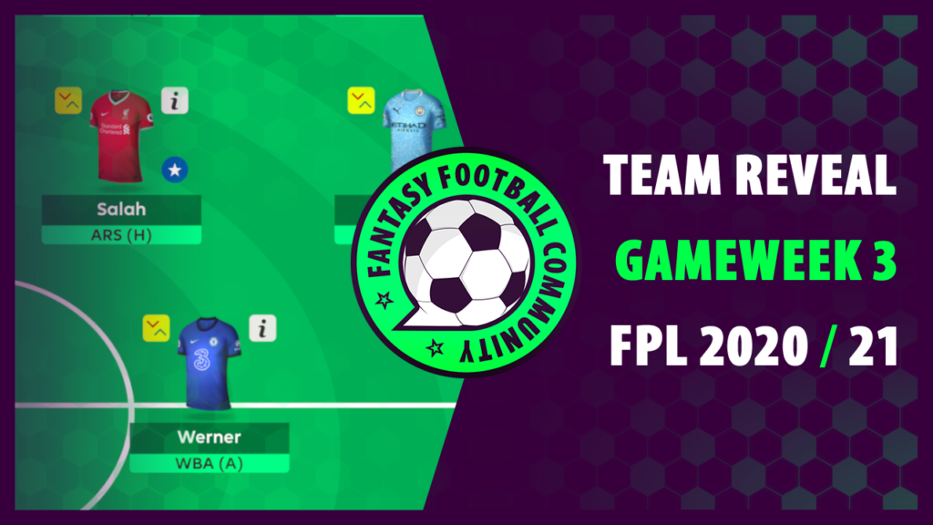 FPL Gameweek 3 Team Reveal