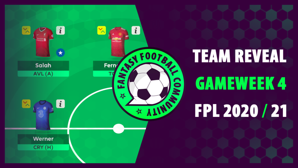 FPL Gameweek 4 Team Reveal